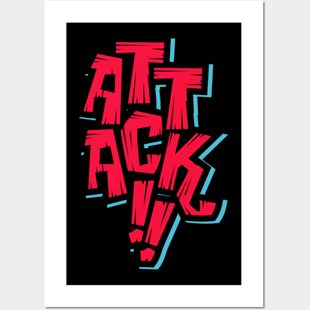 attack Wall Art by killzilla